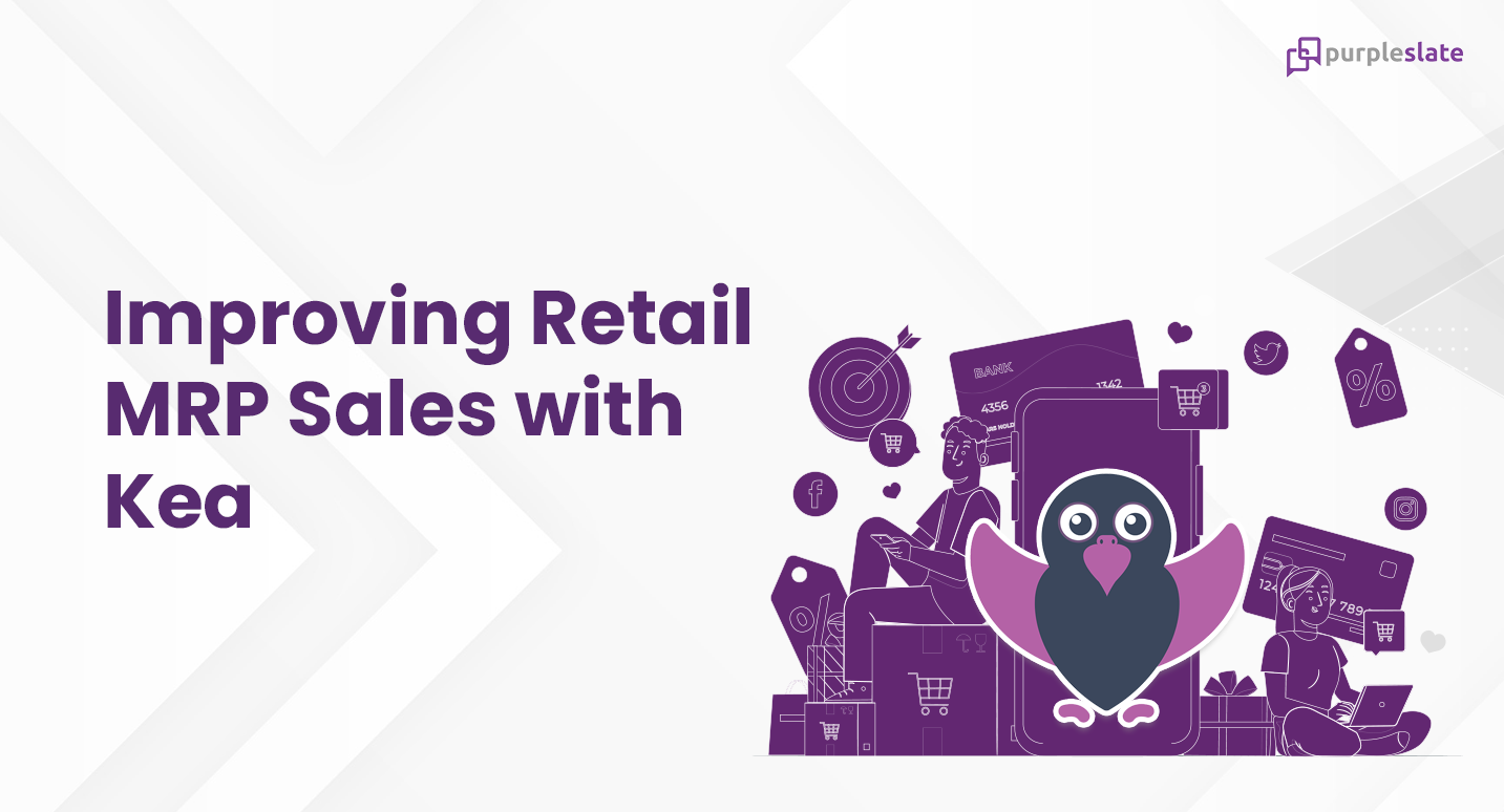Improving retail MRP sales with Kea
