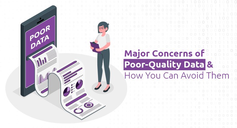Concerns of poor data quality