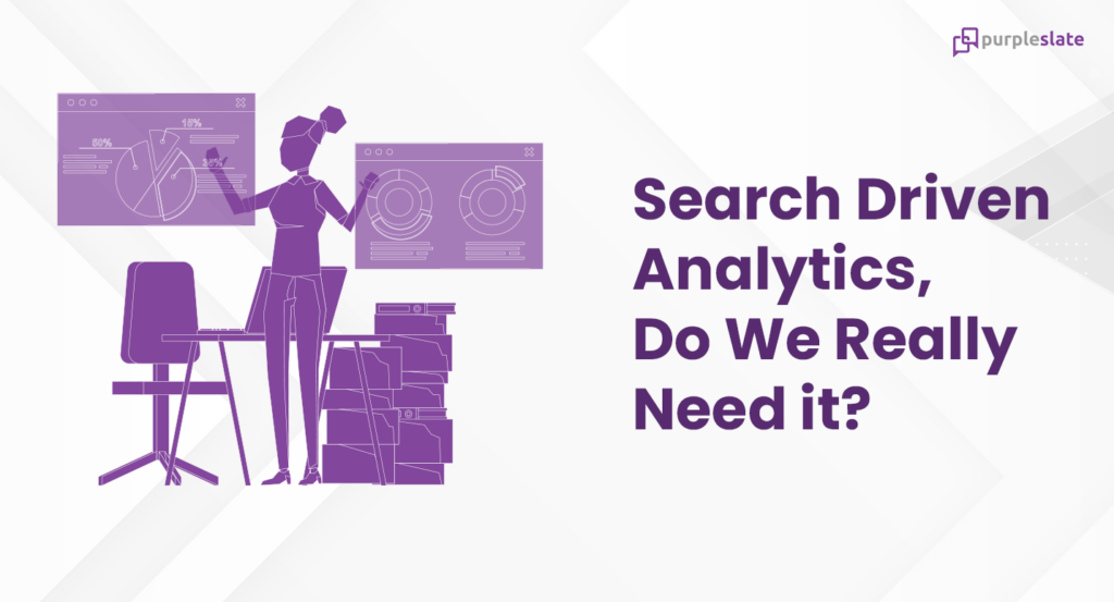 Search driven analytics