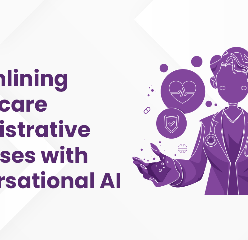Healthcare administrative with conversational AI