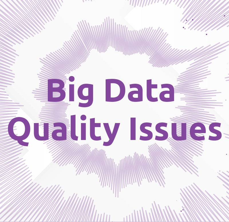 Big data quality issues