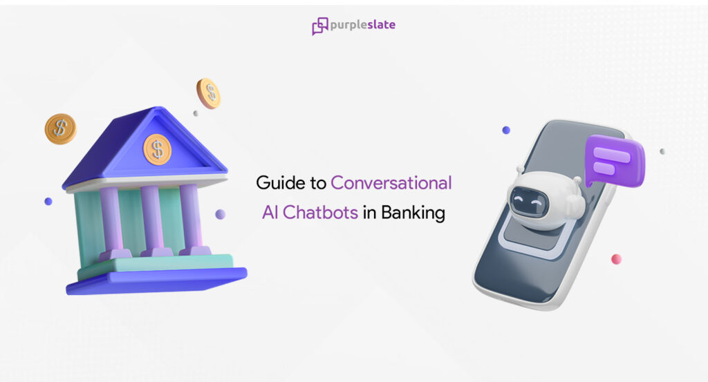 Conversational AI Chatbots in Banking
