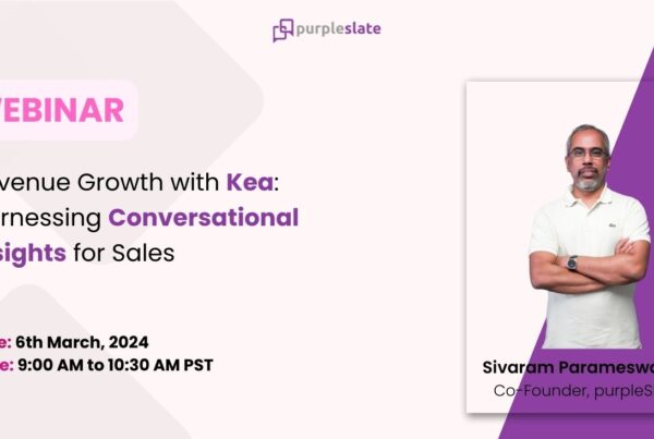 Revenue Growth with Kea: Harnessing Conversational Insights for Sales
