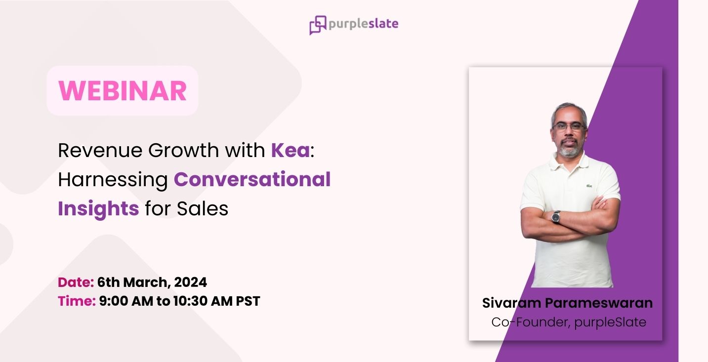 Revenue Growth with Kea: Harnessing Conversational Insights for Sales