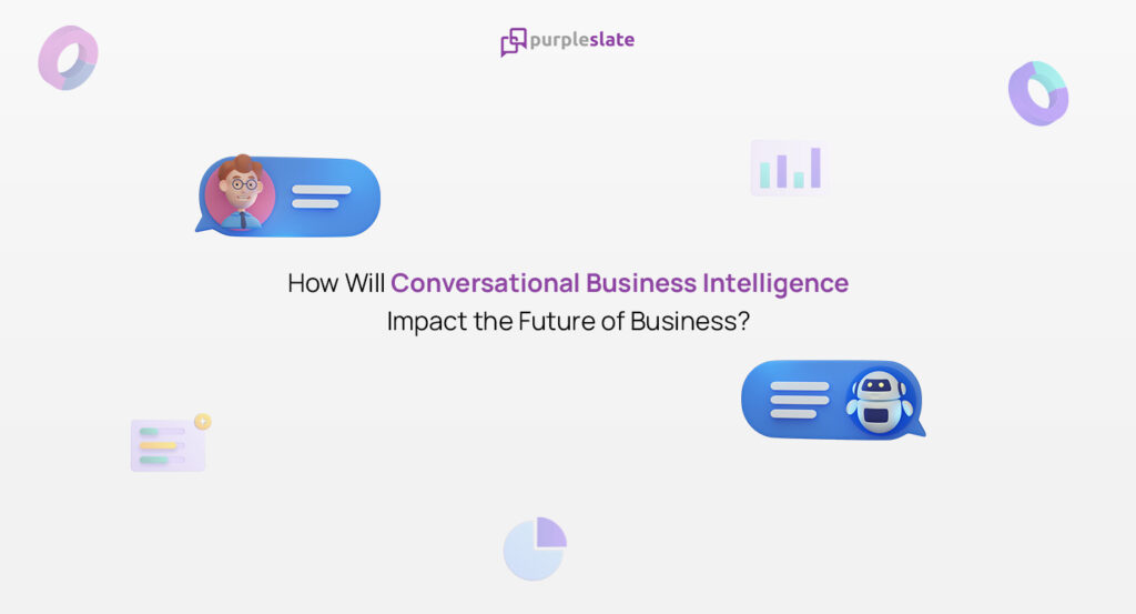Conversational Business Intelligence