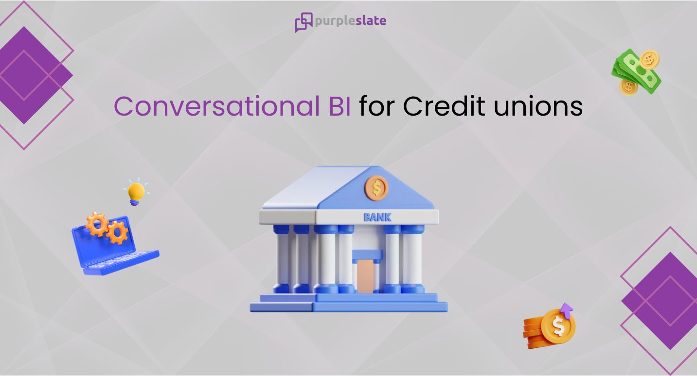 Conversational BI for Credit Unions