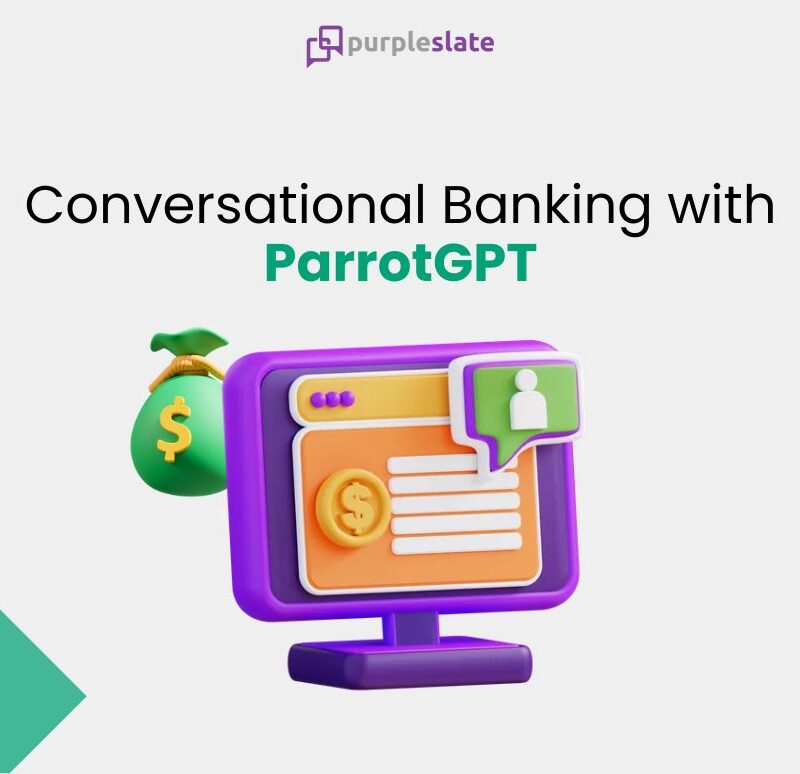 Conversational Banking with ParrotGPT