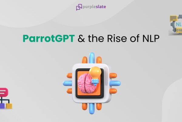 parrotgpt and the rise of nlp